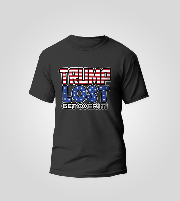 Trump lost get over it